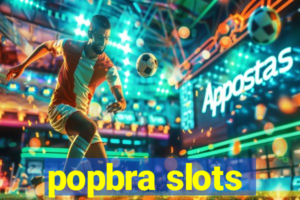 popbra slots